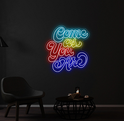 Come as you are Neon Signs acrylicneon createneon customneon customneonsigns neon neonlogo neonsigns signs