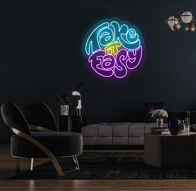 Take it easy Neon Signs acrylicneon banner customneon design illustration neon neonlogo neonsigns signs