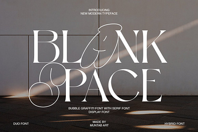 Blank Space Modern Display aesthetic font blank space modern display bubble font elegant font font duo graffiti bubble graffiti font hybrid font luxury font retro font sans serif font serif font stylish font vintage font