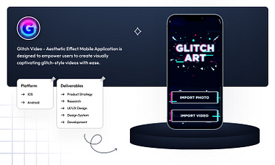 Glitch Video Mobile Application