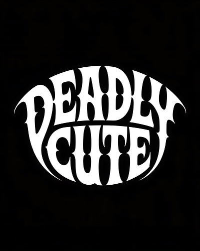 Deadly Cute cute deadly typography
