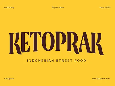 Lettering Series: Ketoprak branding design graphicdesign letter lettering type typeface typography