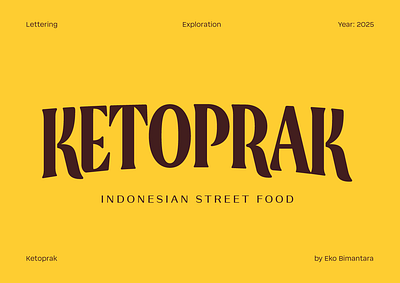 Lettering Series: Ketoprak branding design graphicdesign letter lettering type typeface typography
