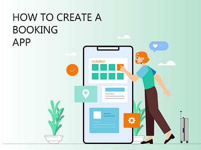 How to Create a Booking App: 8-Step Guide android booking app booking app design branding design graphic design illustration ios logo mobile app mobile app development motion graphics ui ux vector