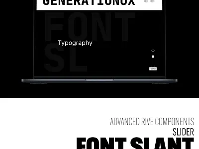 GenerationUX Slider + Rive Data Binding: Font Slant components gumroad product design rive rive app ui