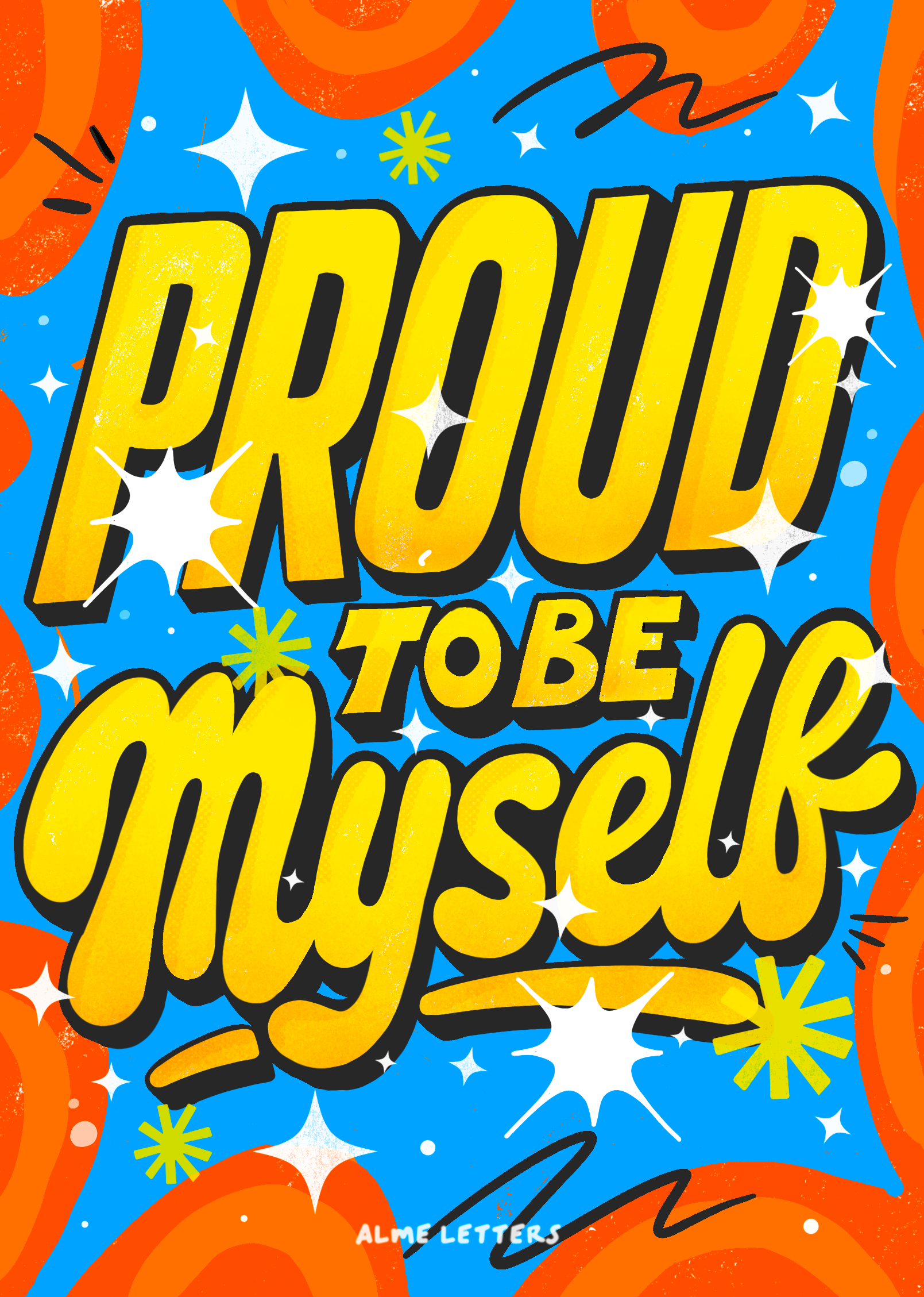 Proud to be myself design graphic design illustration lettering procreate proud type