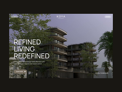 KOYA Real Estate - Interactive Website Scroll 3d scroll 3d video cgi cinematic website coming soon page interactive walkthrough interactive website landing page luxury property luxury real estate miami real estate real estate contractor real estate development realty development scroll animation scroll page uniko webdesign website design