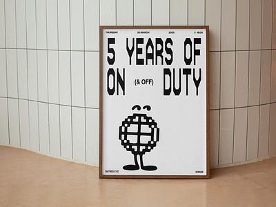 Duties: 5 year party poster duties globe mockup party pixel poster print typography xyz