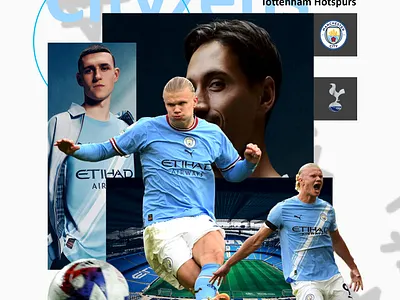 Matchday Poster cherki editing etihad etihad stadium foden football football poster graphic design haaland manchester manchester city matchday matchday poster photoshop editing premier league spurs tottenham tottenham hotspur