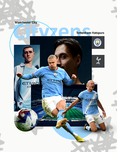 Matchday Poster cherki editing etihad etihad stadium foden football football poster graphic design haaland manchester manchester city matchday matchday poster photoshop editing premier league spurs tottenham tottenham hotspur