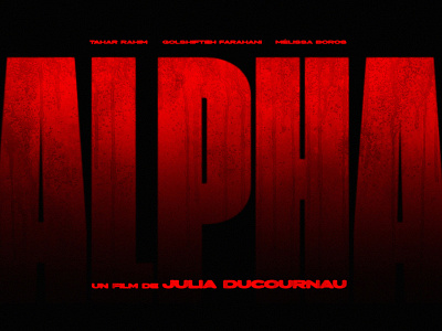 ALPHA 2025 alpha body horror france french horror julia ducournau key art movie poster movie posters poster poster art poster design posters
