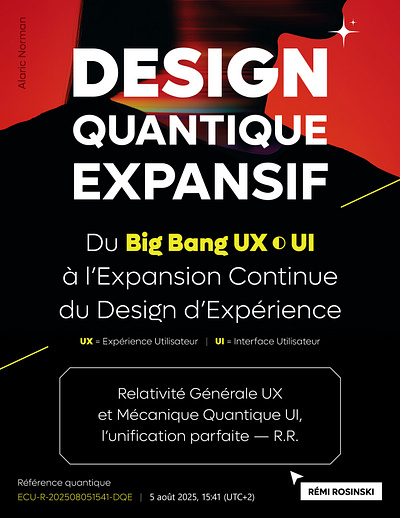 #09 - Design Quantique Expansif (DQE) - Dr. Alaric Norman dqe qed rosinski rémi rémi rosinski ui ux