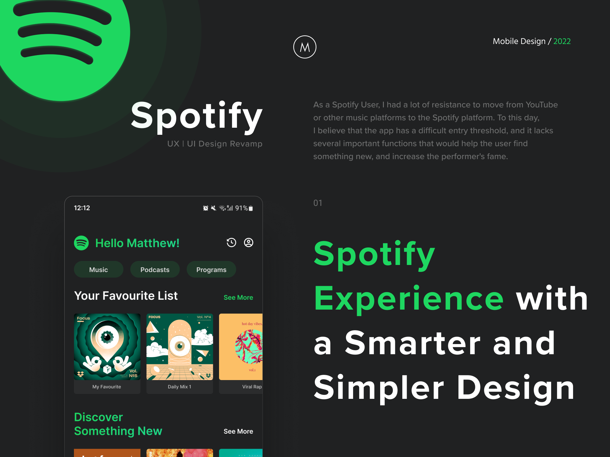 Spotify UX | UI Revamp appdesign design minimal mobile app music app ui uidesign user experience user interaction user interface ux uxdesign uxui