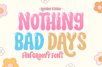 Nothing Bad Days Font adorable bold bold type branding crafty cute design display font display type fun funny graphic design illustration logo nothing bad days font ui vector
