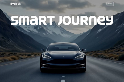 EVsleek - Minimal Electric Vehicle Hero 3d animation auto autopilot car clean electric car electric vehicle futuristic hero hero section minimalism modern selfdriving tesla typography ui ux vehicle web design