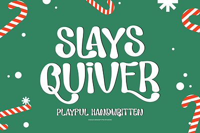 Slays Quiver | Playful Handwritten freehand