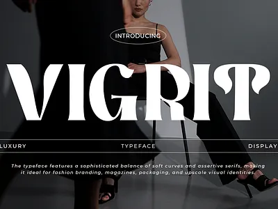 Vigrit – Display Serif for Luxury Brand Logo Font brand logo branding cafe corporate curves display display font editorial layouts elegant heading headline lavish logotype luxury magazine premium professional serif strokes typography