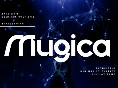 Mugica – Futuristic Sans Serif Font bold branding clarity corporate design display font futuristic graphic design logo logo font logotype magazine minimalist sans serif strong technology typography ui vector