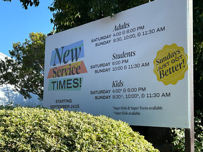 New Service Times Signage
