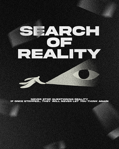 Seek Reality | Black Gradient black gradient graphic design illustrator madhavmadupu photoshop portfolio reality search
