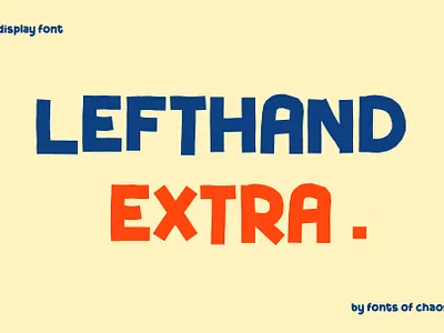 Lefthand extra - Fonts display fonts type typographism typography