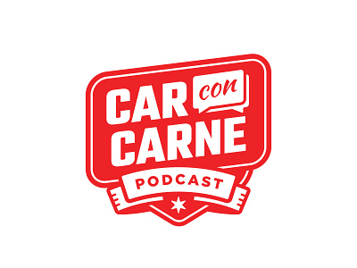 Car Con Carne Podcast Logo - Concept 4 badge branding car chat chicago enclosure food identity interview logo logotype mark podcast red ribbon star talk talk bubble typography uppercase