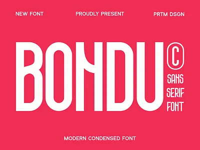 BONDU Font boldtypeface branding condensed display font fonts graphic design modern poster sans serif typography