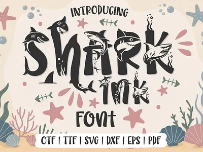 Shark Font Ocean Font SVG OTF DXF 3d animation graphic design