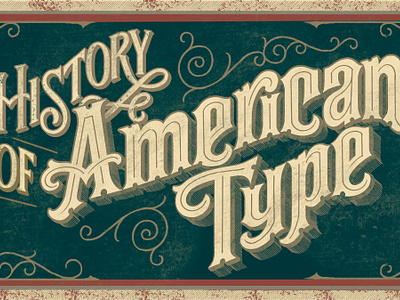 History of American Type hand lettering lettering type