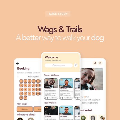 Wag & Trails: A Dog Walking Case Study app design product design ui ux