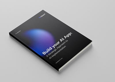 Build your AI App: A Strategic Approach to AI Implementation ebook editorial graphic design indesign