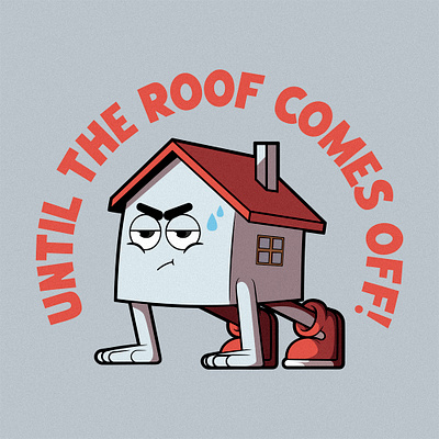 The Roof Comes Off branding character colors design funny graphic illustration inspiration logos motivation promotionalart vector