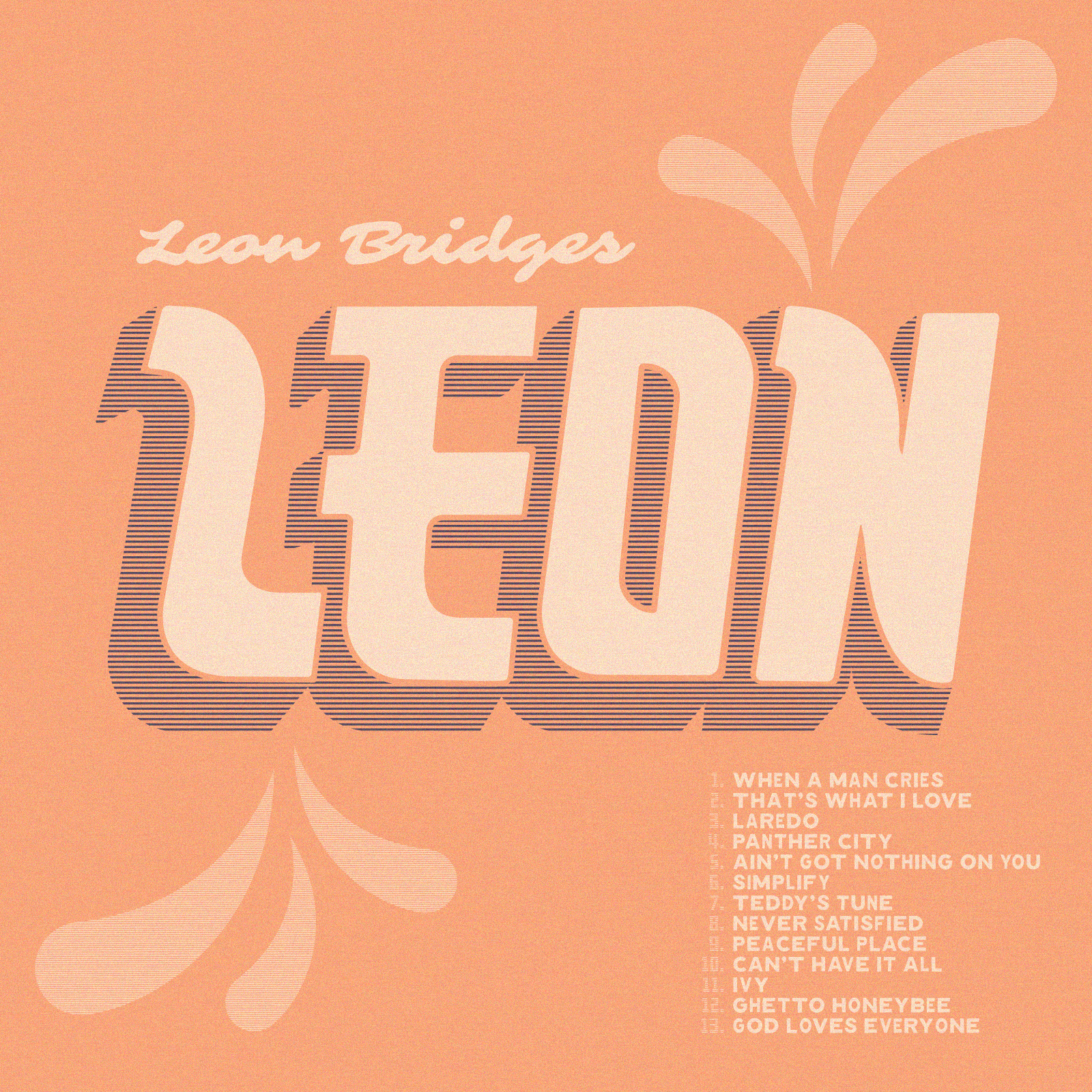 Leon album custom type hippie leon bridges lettering logo music retro typography weekly warm up