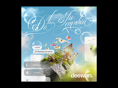 ĐÃ LỠ IU EM NHÌU / DEEWAN 3d artwork design graphic design hiphop illustration typography