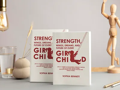 Strength, Wings, Dreams, and Future of Every Girl Child boocovetemplate bookart bookartdiy bookcover bookcoverdesign bookcoverideas bookcoverthatconverts bookcoverwattpad booksaesthetic bookshelf digitalbookcover ebookcoverdesign ebookdesign ebookmarketing ebookmockup ebooktemplate kindlebookcover mysterynovelcover mysterywriters suspensebookdesign
