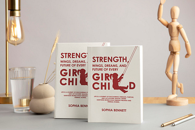 Strength, Wings, Dreams, and Future of Every Girl Child boocovetemplate bookart bookartdiy bookcover bookcoverdesign bookcoverideas bookcoverthatconverts bookcoverwattpad booksaesthetic bookshelf digitalbookcover ebookcoverdesign ebookdesign ebookmarketing ebookmockup ebooktemplate kindlebookcover mysterynovelcover mysterywriters suspensebookdesign