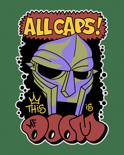 ALL CAPS character graffiti graphic design illustration