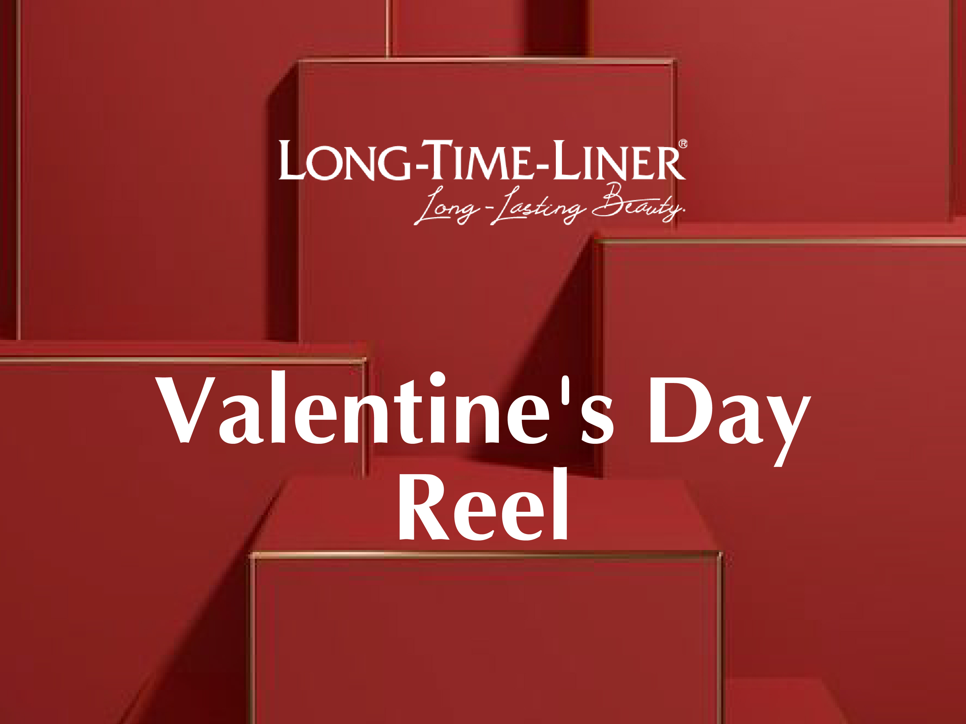 Long Time Liner V-Day Reel adobe aftereffect design graphic design lip blush love motion graphics red reel valentines video