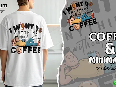 COFFEE & MINIMALIST T-SHIRT DESIGN aurban coffee minimalist coffee t shirt design creative design fashion life style minimalist t shirt modern style oversize coffee t shirt design oversize t shirt design t shirt t shirt design typography
