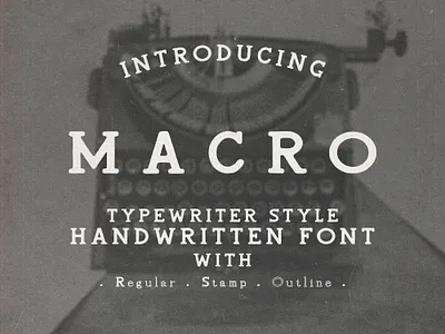 MACRO artwork bold font brand identity branding design font graphic design hand drawn handwritten illustration lettering logo logo vintage otf font serif t shirt design typeface typewriter typography vintage