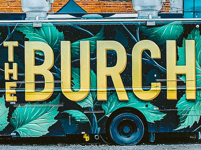 The Burch Food Truck 2d botanical burch car digital painting food food truck illustration leaf leaves procreate restaurant sign signage tree truck van vehicle vinyl wrap