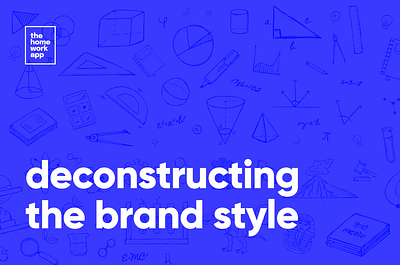 Deconstructing the brand style - The Homework App animation branding design doodle homework illustration logo motion graphics school visual