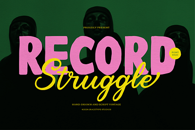 Record Struggle | Hand Drawn Script Vintage freehand