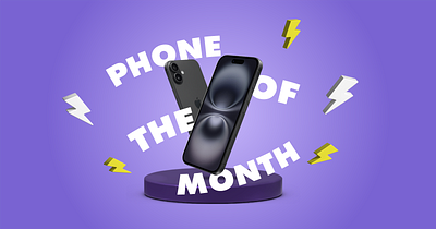 iPhone Product Highlight — Visual Campaign 3d branding campaign design graphic design illustration iphone month phone product spotlight typography visual