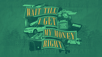 Wealth Series Illustrations $ airplane branding cash church design dollas excess get money get my money graduation cap illustration illustrations kanye mo money money riches ring tesla wealth yacht