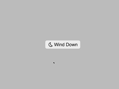 Day 103 - Wind down Interaction animation bedtime graphic design interactiondesign microinteractions moon motion graphics ui winddown