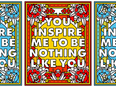 You Inspire Me To Be Noing Like You flower halftone illustration inspiration lettering monoline pop art poster quote rose skulls tattoo type typography