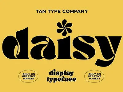 TAN - DAISY Display Font bold bold font branding design display font display type fat font fat serif font fun font funky font modern quirky font retro serif tan daisy display font ui vintage