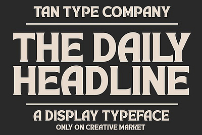 TAN - HEADLINE Bold Font bold bold font branding display font display type font modern modern font retro retro font retro logo serif tan headline bold font
