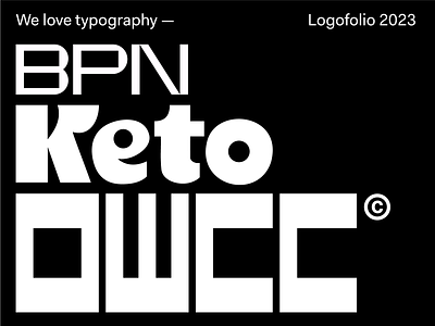 We love typography black bold brand branding design identity lettes logo logofolio logotype minimal symbol typo typography vector